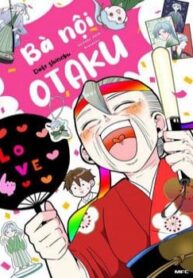 Bà Nội Otaku-thumb Smanga